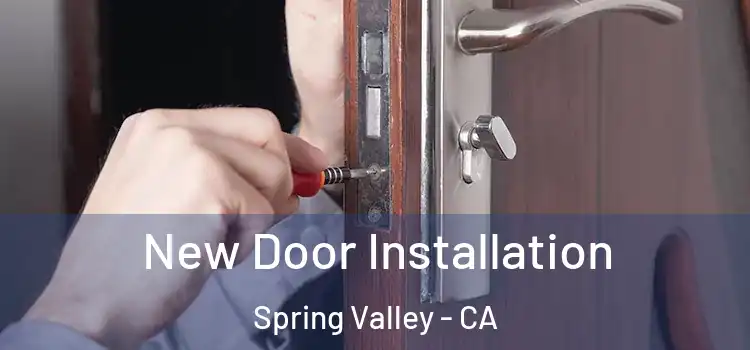  New Door Installation Spring Valley - CA