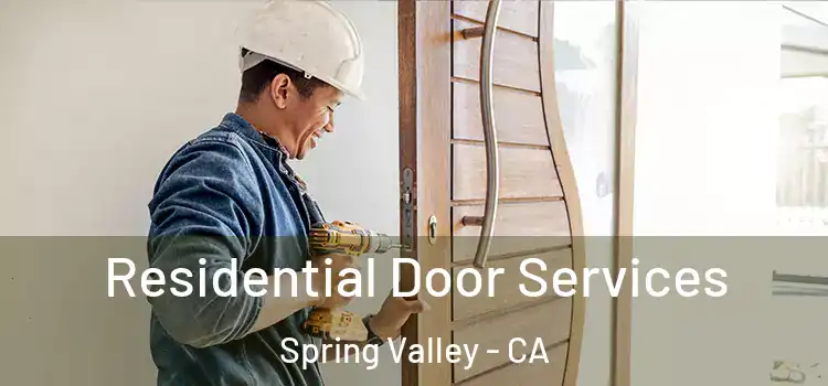  Residential Door Services Spring Valley - CA