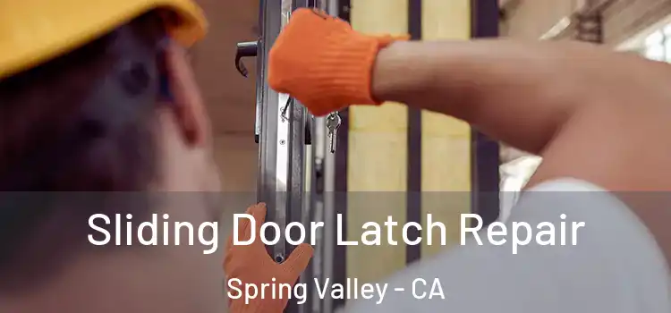  Sliding Door Latch Repair Spring Valley - CA