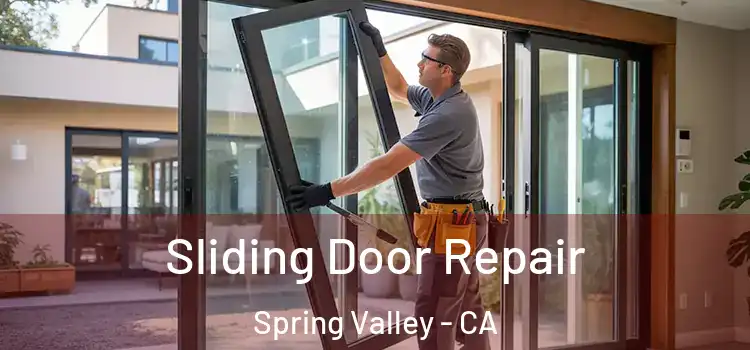  Sliding Door Repair Spring Valley - CA